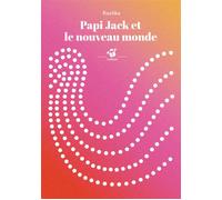 Papi Jack et le nouveau monde - Kochka - Thierry Magnier Eds - Poche - Roman cadet