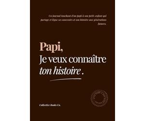 Papi, Je veux connaître ton histoire