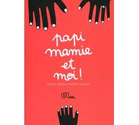 Minus Editions – Papi, mamie et moi ! – Cahier grand-parent / enfant – Cartonné