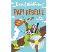 Papi Rebelle – Les Éditions Albin Michel