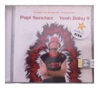 Papi Sanchez - Yeah Baby [Import]