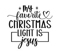 Papier adhésif pour stickers muraux Ma guirlande lumineuse de Noël préférée est celle de Jésus Dieu 54.6x56.6cm Plusieurs tailles disponibles Noir