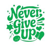 Papier adhésif pour stickers muraux N'abandonnez jamais l'optimisme 72x73.5cm Décoration de magasin Vert