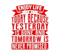 Papier adhésif pour stickers muraux Profitez de la vie aujourd'hui car hier est révolu et demain n'est jamais garanti typographie imprimée 65.6x80cm Amovible sans laisser de colle Rouge