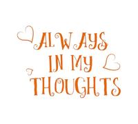 Papier adhésif pour stickers muraux Toujours dans mes pensées - Citation d'amour - Logo - Salutation 64x91.6cm Auto-adhésif Orange