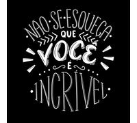 Papier adhésif pour stickers muraux Traduction d'une affiche de motivation en portugais brésilien : N'oubliez pas que vous êtes extraordinaire. 42x47.5cm Auto-adhésif Blanc