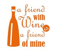 Papier adhésif pour stickers muraux Un ami avec du vin est un ami à moi 54x54.5cm Peinture murale artistique Orange
