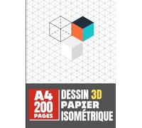 PAPIER ISOMÉTRIQUE: GRILLE DE PERSPECTIVE 200 pages