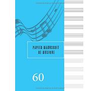 Papier Manuscrit De Musique: Feuille De Musique Vierge Mignonne Basse - Cahier De Musique - Papier Manuscrit Blanc Large Personnel - Cahier De Paroles De 120 Pages - 8,5 X 11 Pouces (Grand)