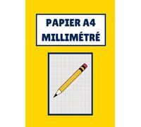 Papier Millimétré A4: 100-Feuilles de Papier Millimétré A4 en Haute Qualité
