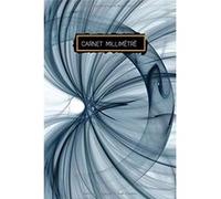 Papier millimétré - Carnet de 105 pages - Format 15 x 22 cm (A5) Aucun (Auteur)