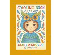 PAPIER MISSES 6: Cute Animals.: A charming coloring book with 45 hand-drawn girls in various artistic styles - perfect for kids and adults to print, color, and enjoy.