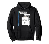 Papier Toilette avec Brosse à Dents « I Hate My Job Please » Sweat à Capuche