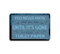 Papier toilette en étain avec inscription « You Never Know What You Have Until It's Gone Like » - 20 x 30 cm - Look rétro - Décoration murale amusante pour la maison, la salle de bain, la ferme, le