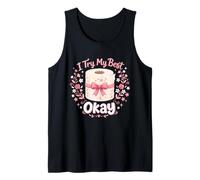 Papier Toilette Humoristique avec Inscription « I Try My Best Okay » Débardeur