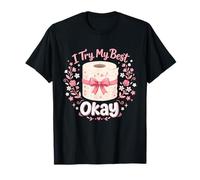 Papier Toilette Humoristique avec Inscription « I Try My Best Okay » T-Shirt