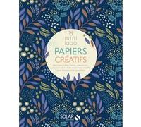 Papiers créatifs Mini Labo (Auteur)