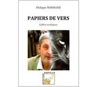 Papiers de vers NORMAND Philippe (Auteur)
