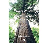 Papiers de Vers, Papiers de Vie: 1000 poèmes et pensées