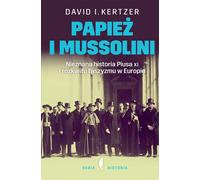 Papież i Mussolini - David Kertzer (livre en polonais)