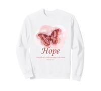 Papillon chrétien Verset de la Bible : Espoir - Psaumes 130:5 Sweatshirt