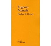 Papillon de Dinard Eugenio Montale (Auteur), Mario Fusco (Traduction)