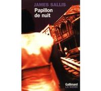 James Sallis – Papillon de nuit – Une enquête de Lew Griffin – Broché – Gallimard