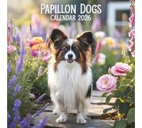 Papillon Dogs Calendar 2026: 12 Months of Elegance, Charm & Big Personality in a Small Package