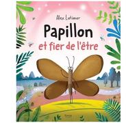 Papillon Et Fier De L'être
