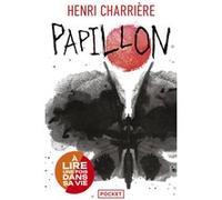 Papillon Henri Charrière (Auteur), Jean-Jacques Brochier (Préface)