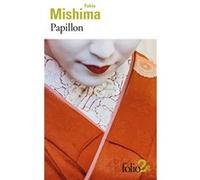 Papillon/La lionne Yukio Mishima (Auteur), René de Ceccatty (Traduction), Ryôji Nakamura (Traduction)