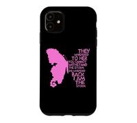 Papillon Rose « They Whispered to Her You Cant Withstand » Coque pour iPhone 11
