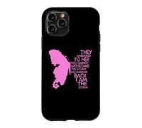 Papillon Rose « They Whispered to Her You Cant Withstand » Coque pour iPhone 11 Pro