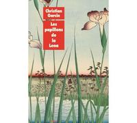 Papillons de la lena (Les) - Christian Garcin - Ecole Des Loisirs - broché - Roman adolescent dès 13 ans