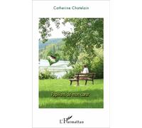 Papillons de mon coeur - Catherine Chatelain - L'harmattan - broché - Poésie