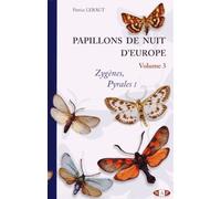 Papillons De Nuit D'europe - Volume 3, Zygènes, Pyrales 1 Et Brachodides