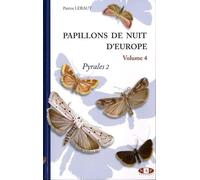 Papillons De Nuit D'europe - Volume 4, Pyrales 2