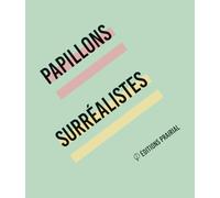 Papillons surréalistes