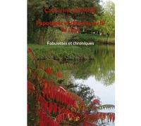 Papotages Et Rêveries Au Fil De L'eau - Fabulettes Et Chroniques