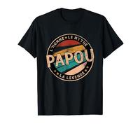 Papou L'Homme Le Mythe La Légende Cadeau Grand-Père Humour T-Shirt