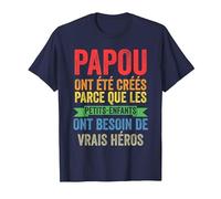 Papou Ont été créés Parce Que Les Petits-Enfants Papy Papi T-Shirt, Homme, Bleu Marine, L
