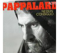 Pappalardo, Adriano - Nessun Consiglio [Import]