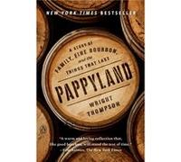 Pappyland by Wright Thompson Wright Thompson (Auteur)