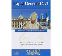 Papst Benedikt XVI-Stationen Seines Lebens [Import]