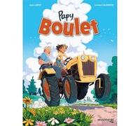 Papy Boulet Jean Leroy (Auteur), Lorena Calderon (Dessinateur)
