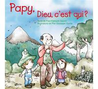 Papy, Dieu c'est qui ? - Pier Giuseppe Giunta - Du Signe Eds - broché - Document jeunesse