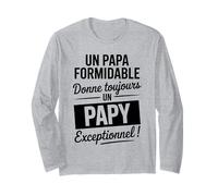 Papy Exceptionnel Un Papa Formidable Devient Un Papy Génial Manche Longue