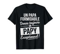 Papy Exceptionnel Un Papa Formidable Devient Un Papy Génial T-Shirt