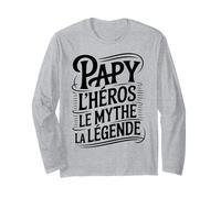 Papy Héros Mythe Légende Humour Drôle Fête Grand-Père Papy Manche Longue