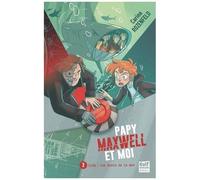 Papy Maxwell Et Moi Tome 2 - Code : Les Dents De La Mer
